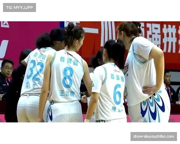 北京女篮年轻阵容成长需时 新帅李翔强调细节处理与磨合